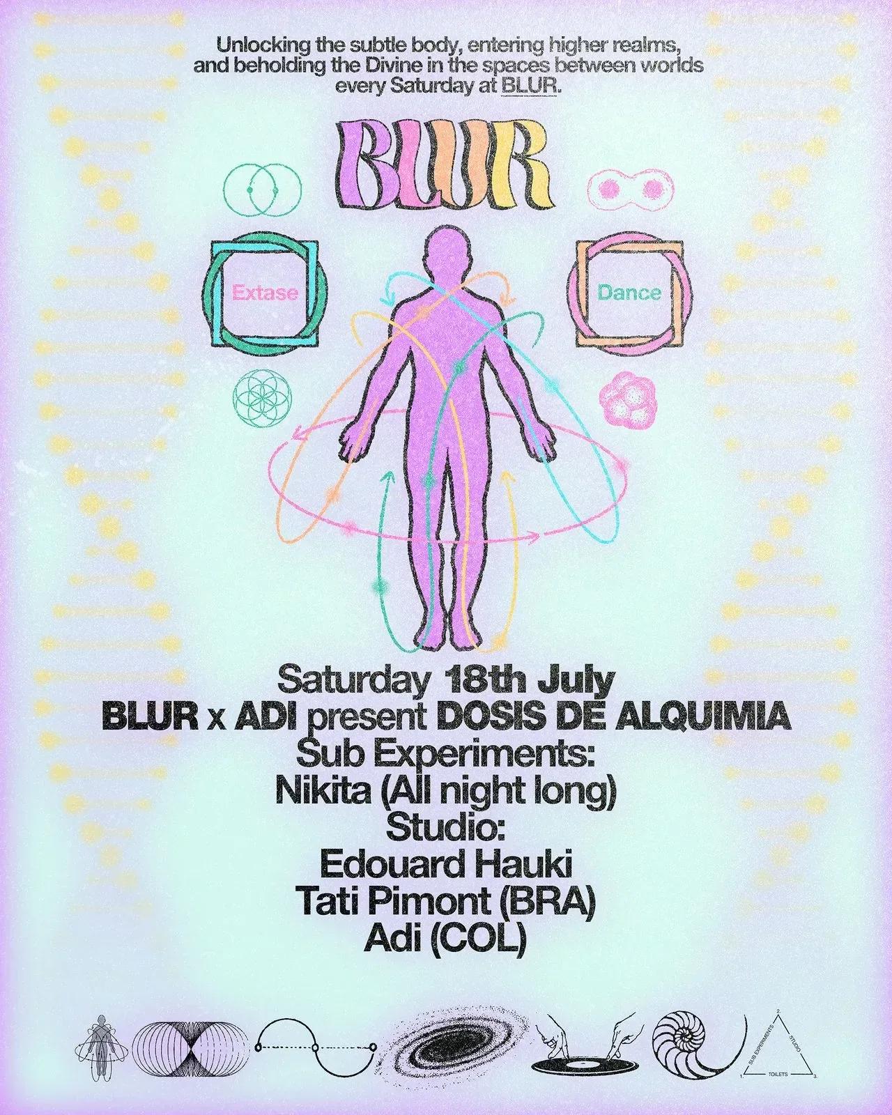BLUR x Adi present Dosis De Alquimina with Tati Pimont, Adi, Edouard Hauki