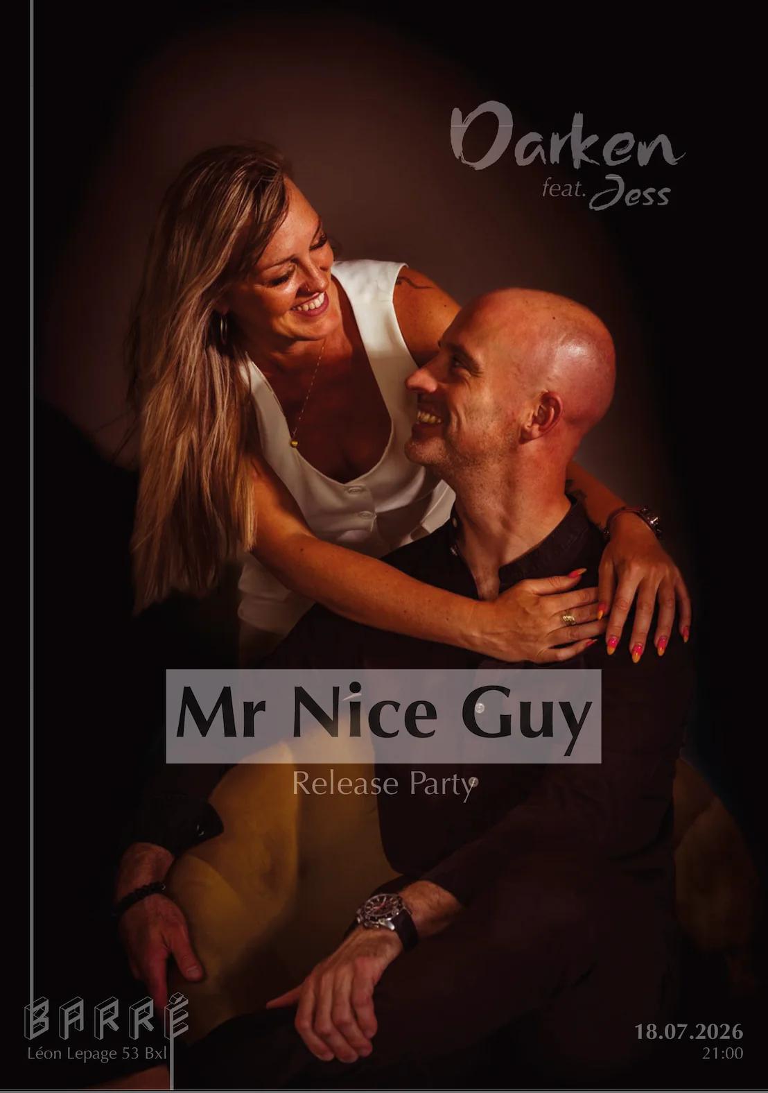 Mr Nice Guy - Release Party