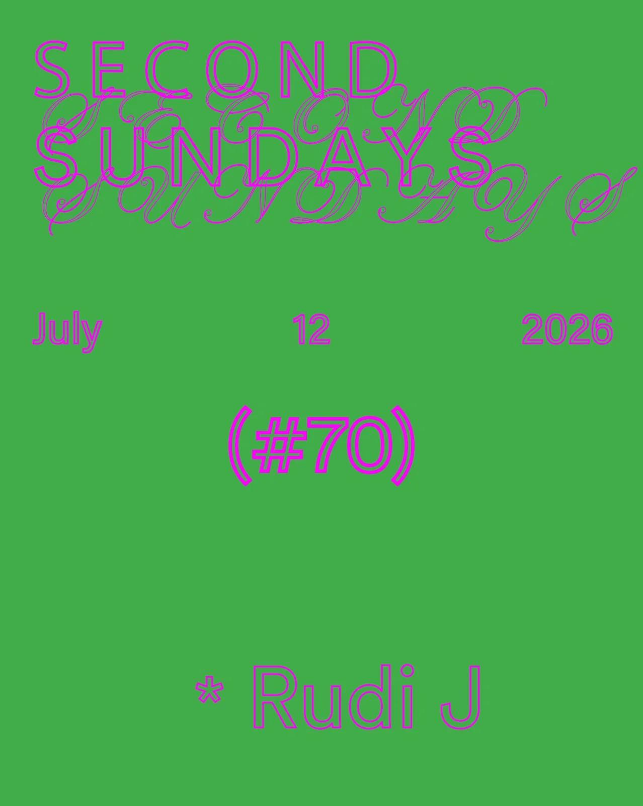 Second Sundays #70: Rudi J