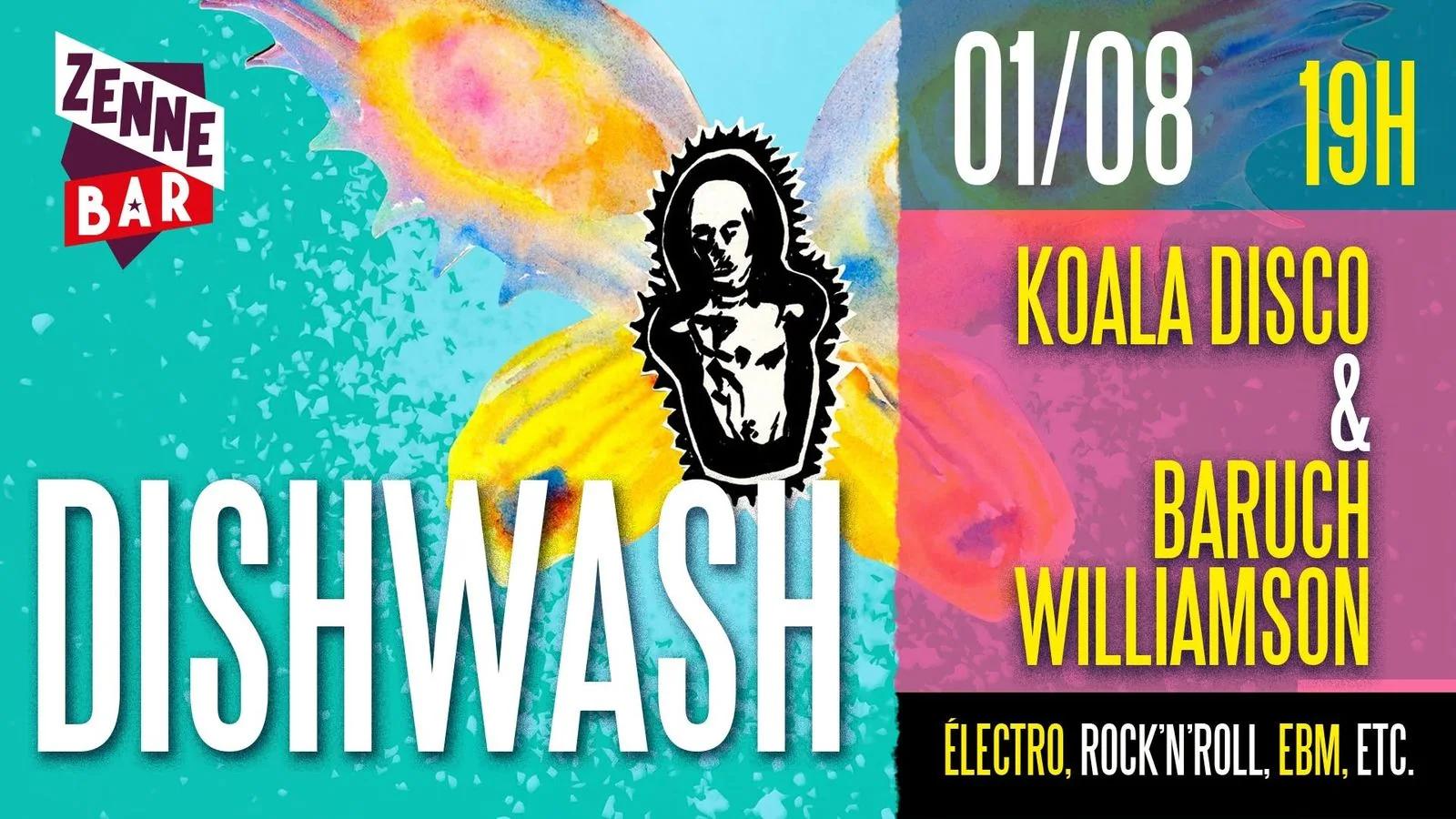 Dishwash presents Koala Disco and Baruch Williamson
