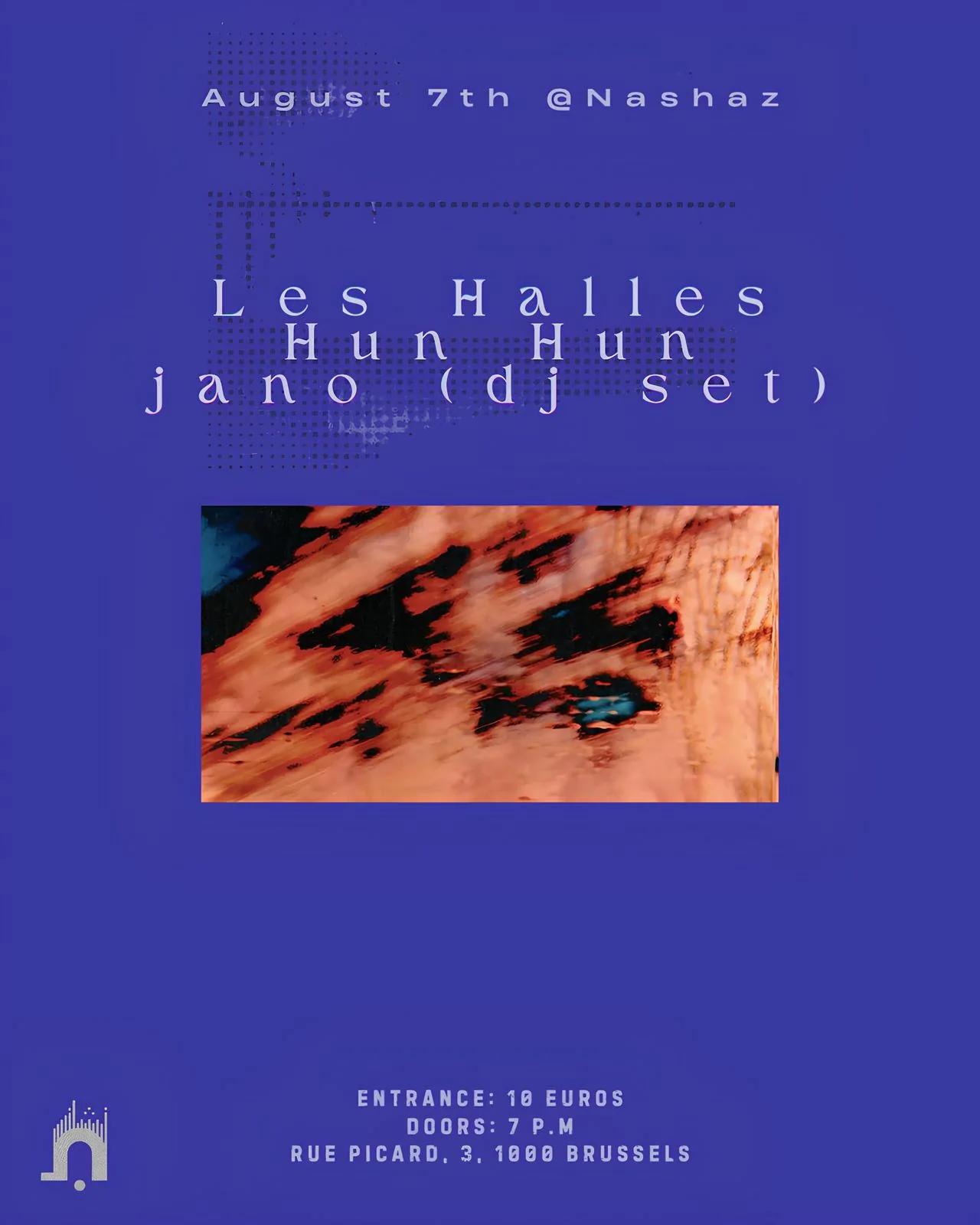 Les Halles X Hun Hun X jano (dj set)