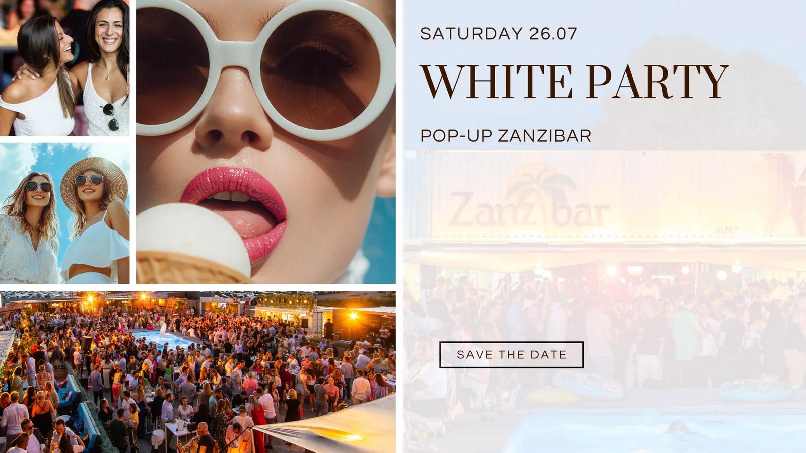 THE WHITE PARTY • OPEN AIR at Pop-up Zanzibar | Sat. 25.07 • Just A Night x Les Belges Jeunesses