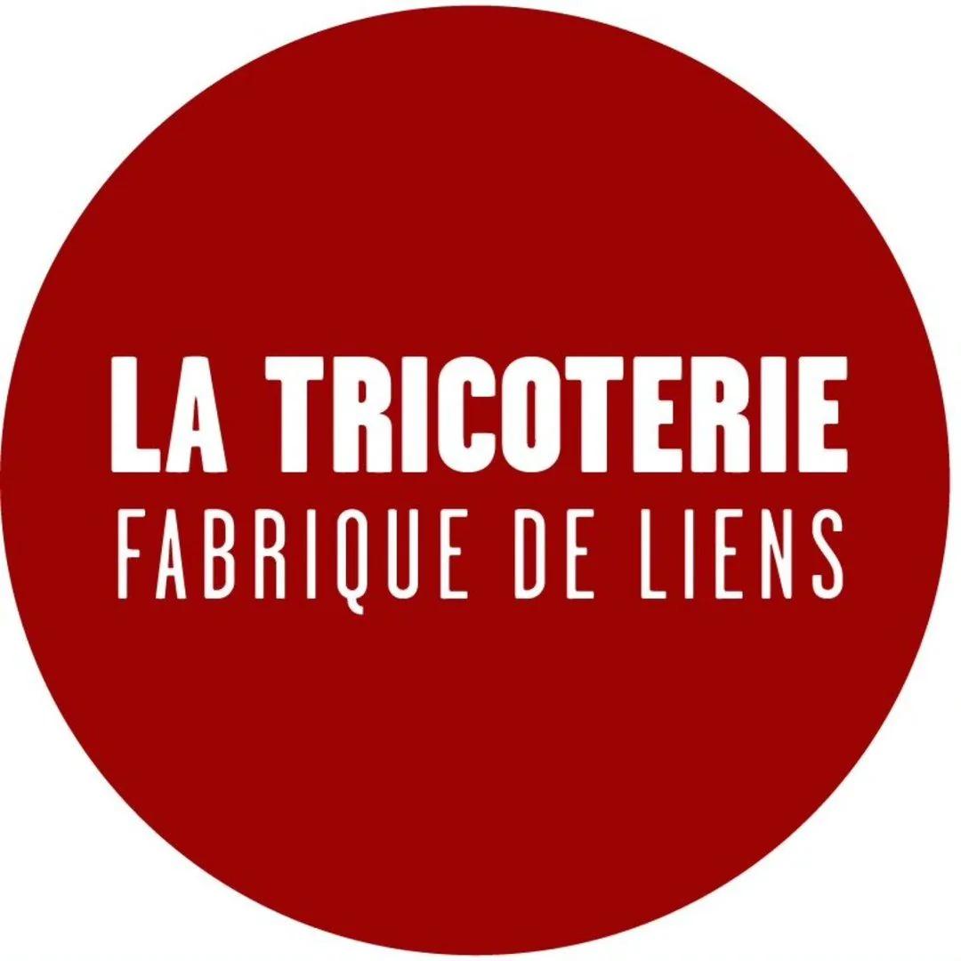 La Tricoterie - Fabrique de liens