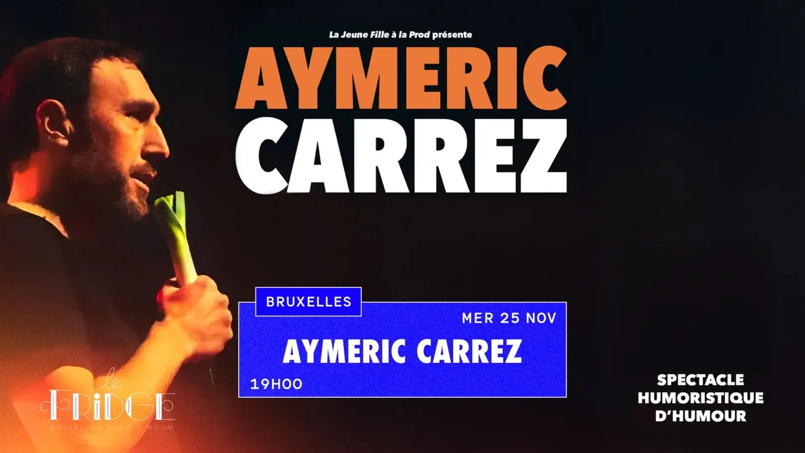 Aymeric Carrez — Spectacle Humoristique d'Humour