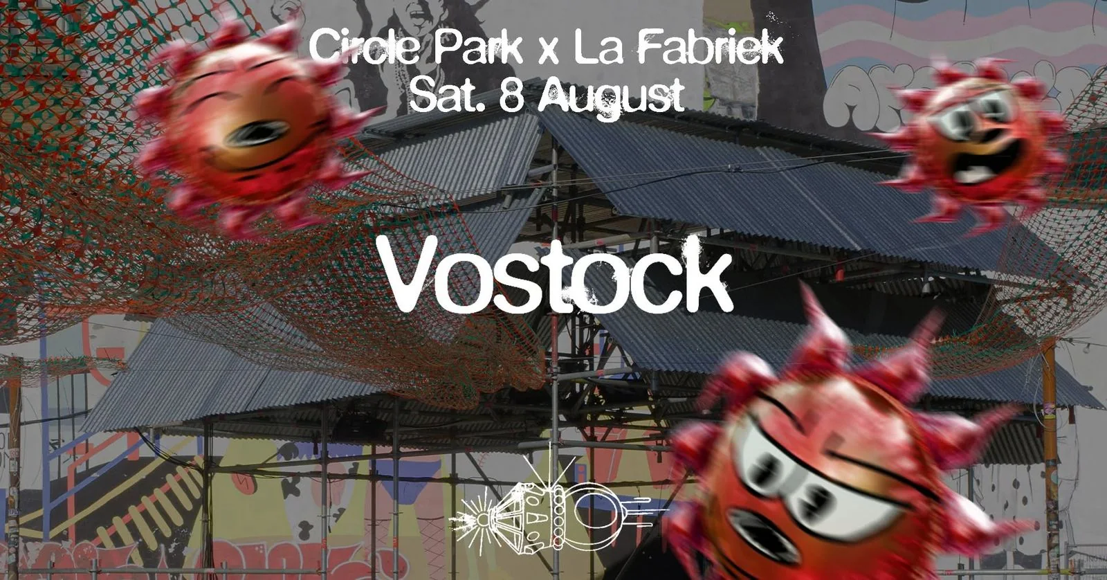 Vostock • Circle Park x La Fabriek