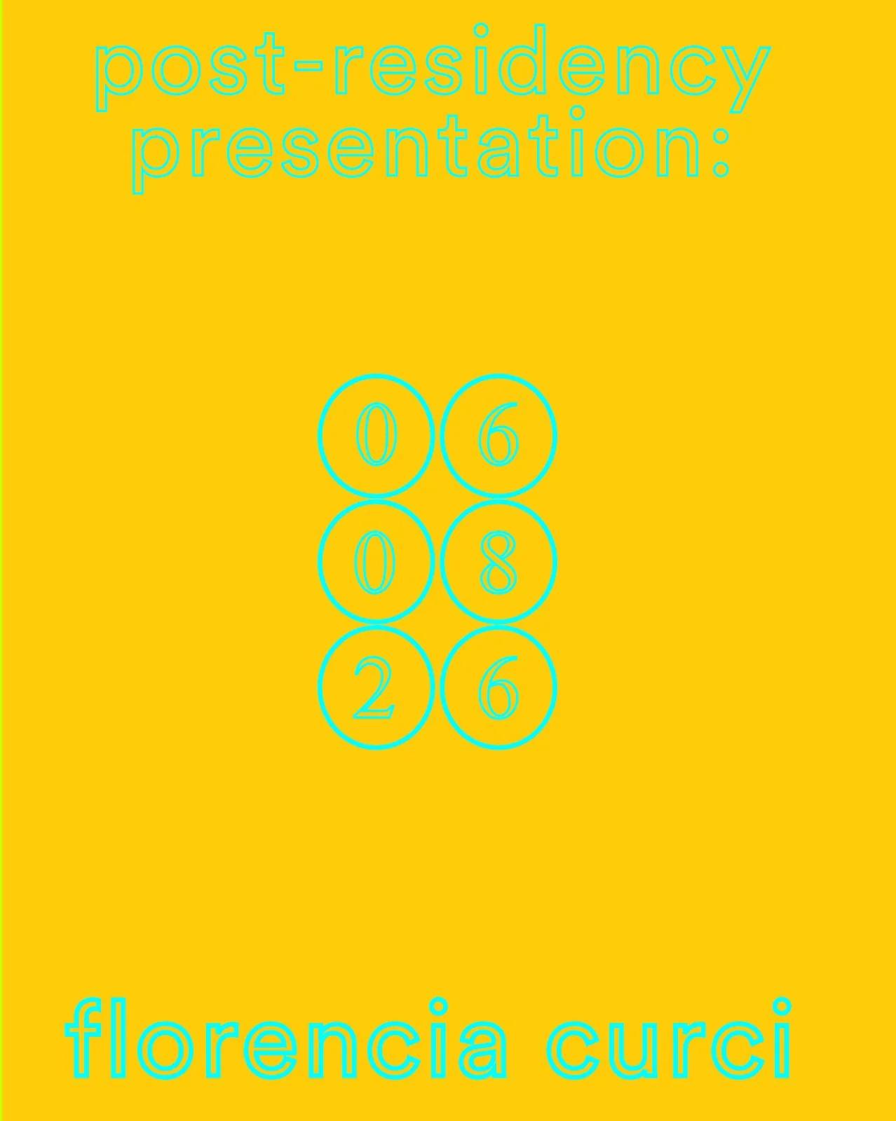 Post-residency presentation: Florencia Curci