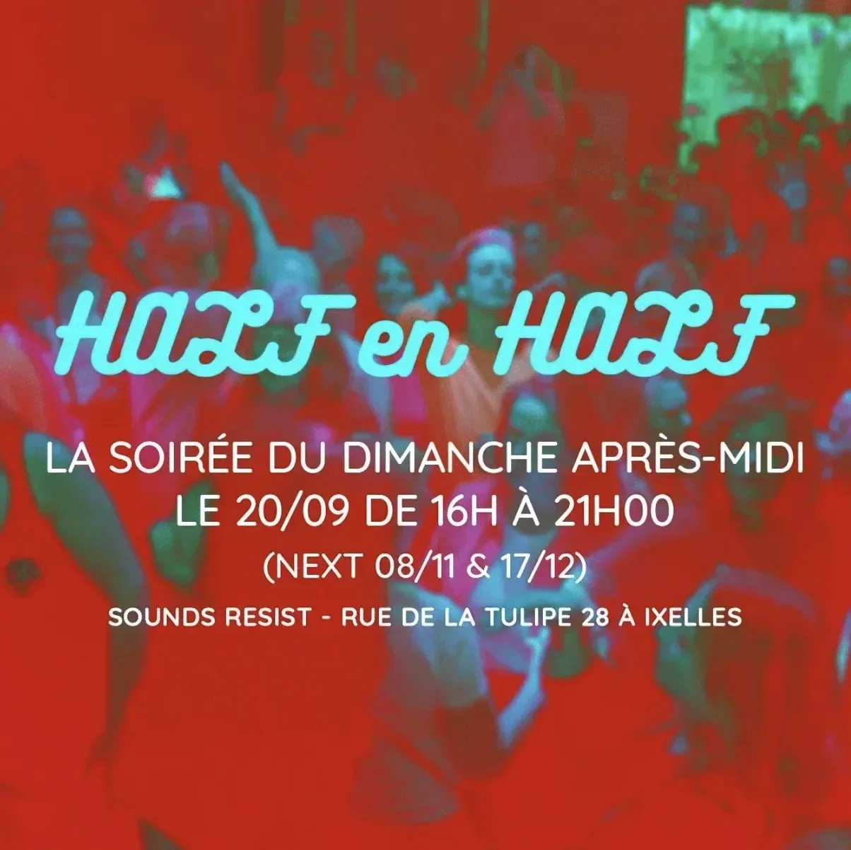 HALF § HALF BAL POP DU DIMANCHE
