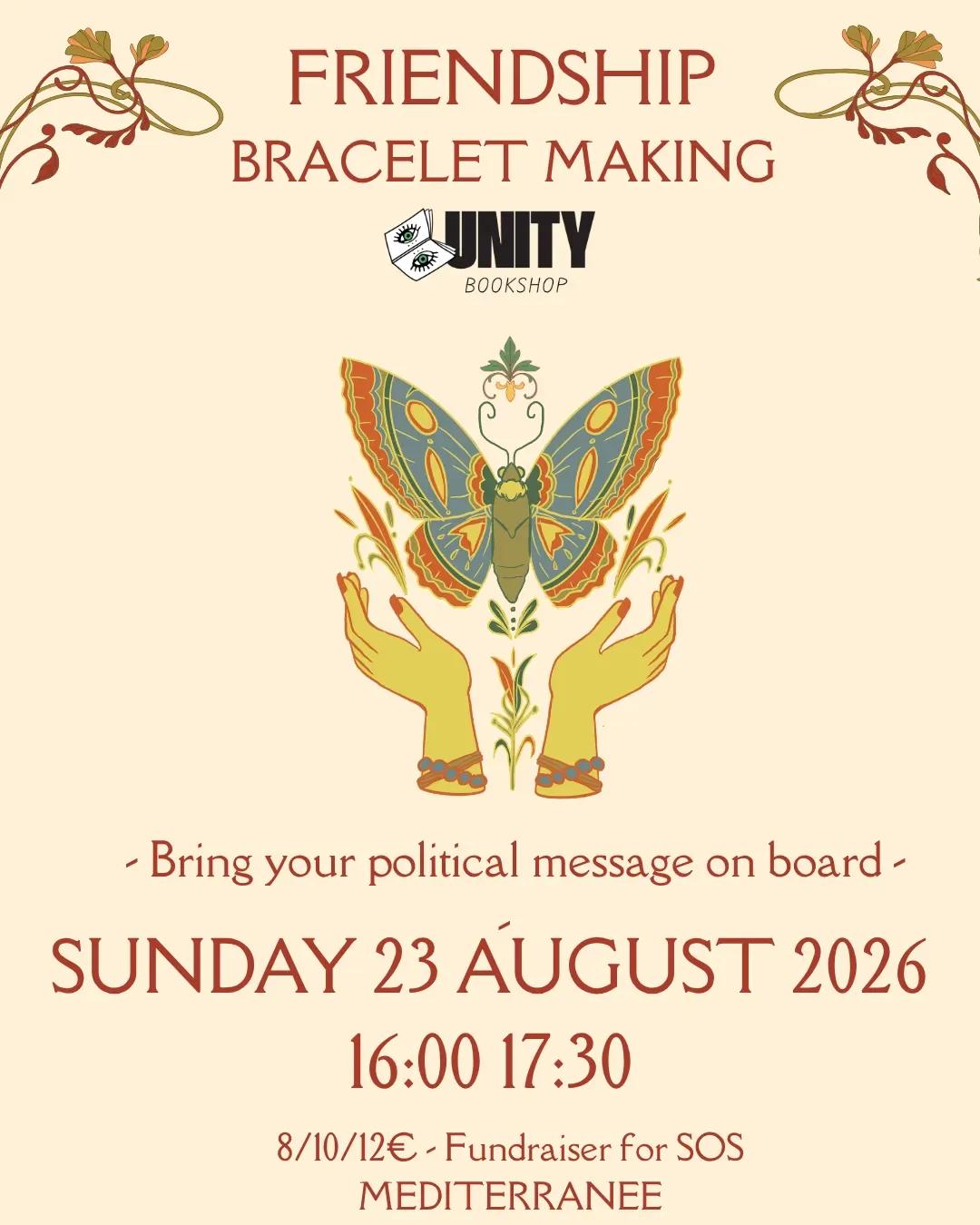 Friendship Bracelet Making - Bring your political message on board