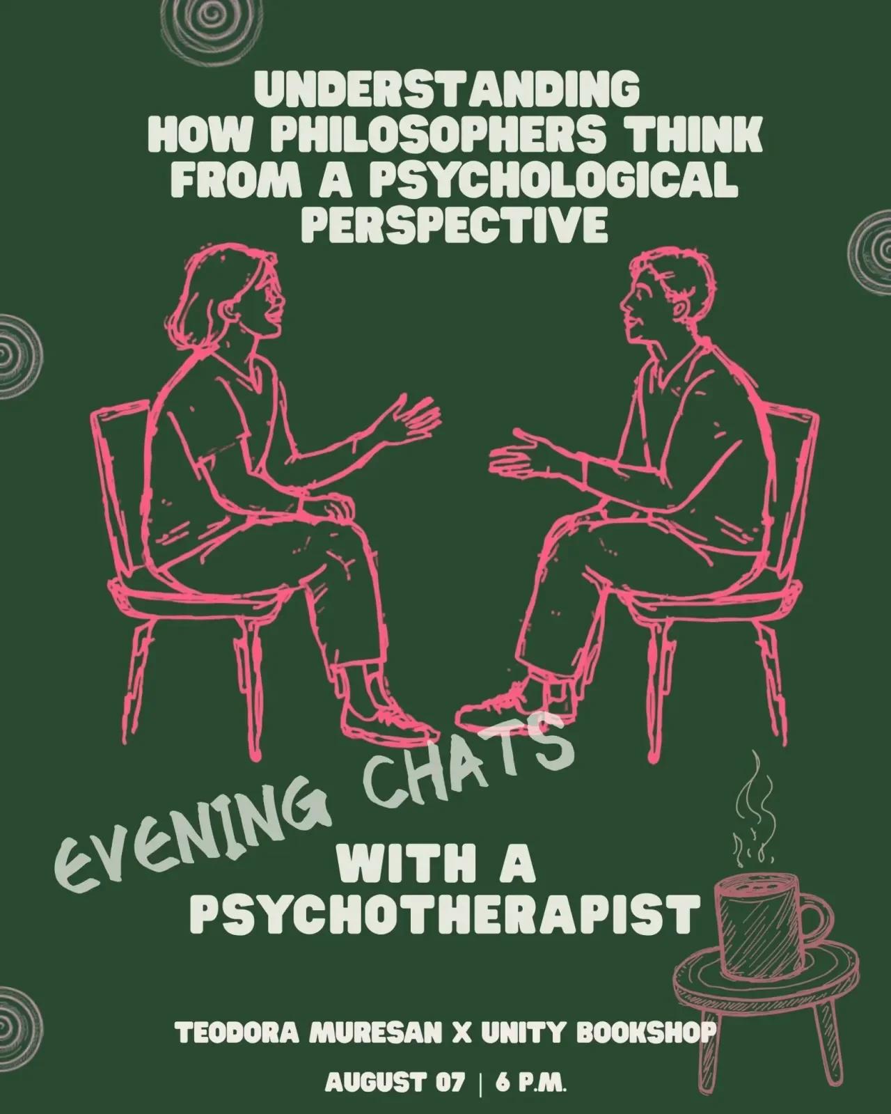 Evening chats with a psychotherapist: Understanding how philosophers think from a psychological perspective