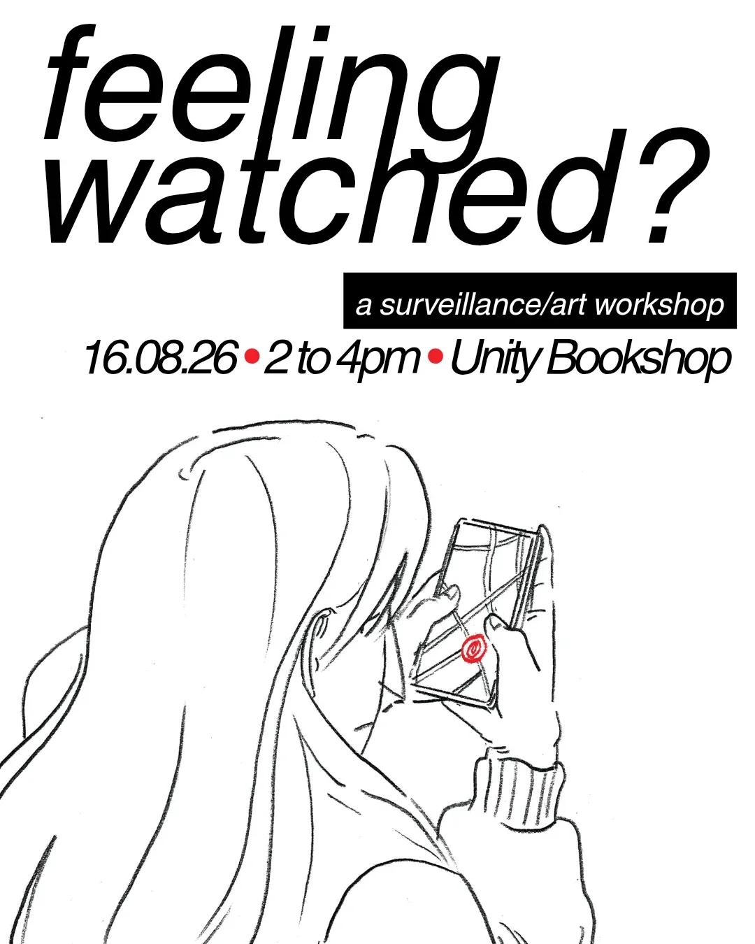 Feeling watched? A surveillance/art workshop
