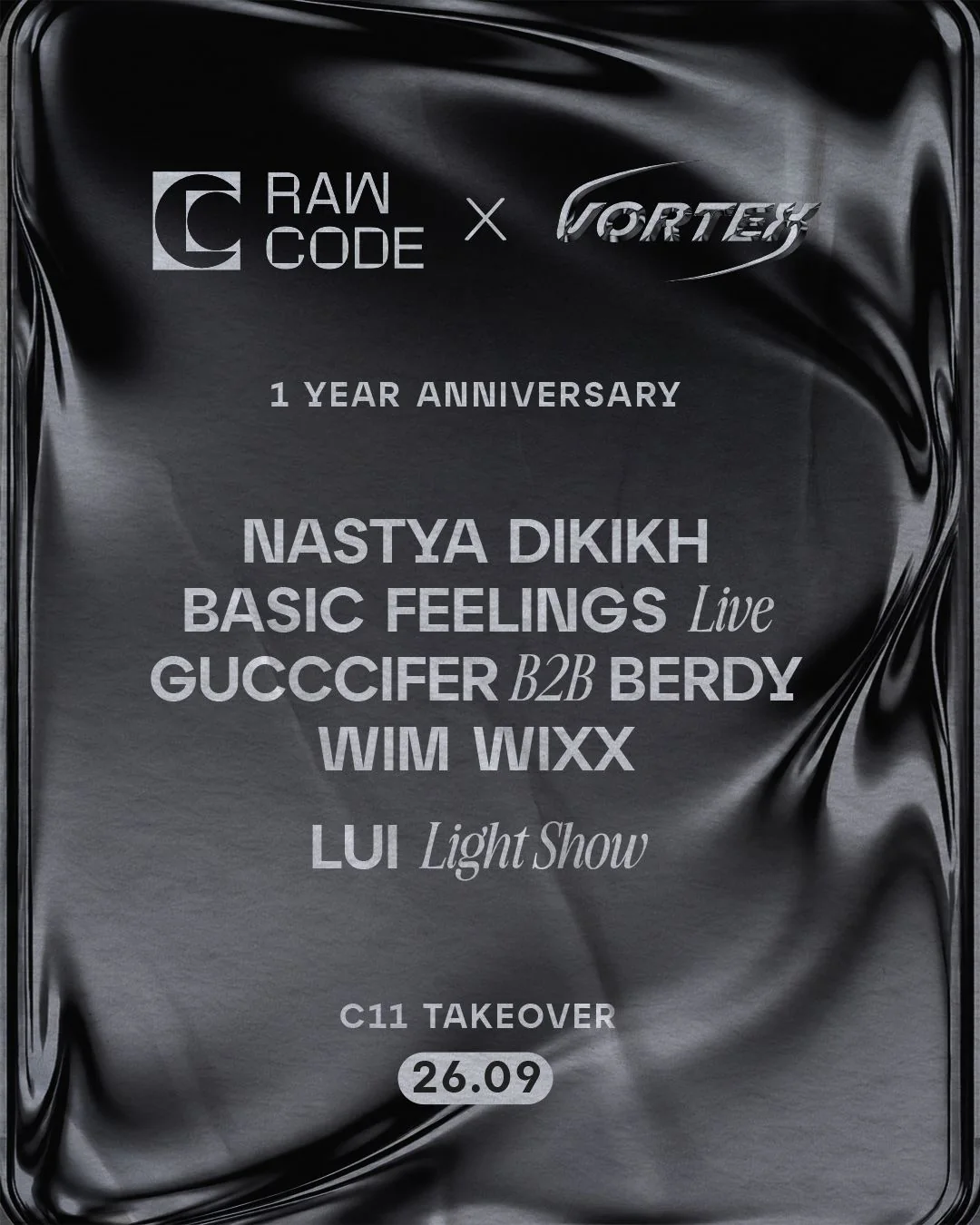 Raw Code 1 Year Anniversary x VORTEX: C11 Takeover