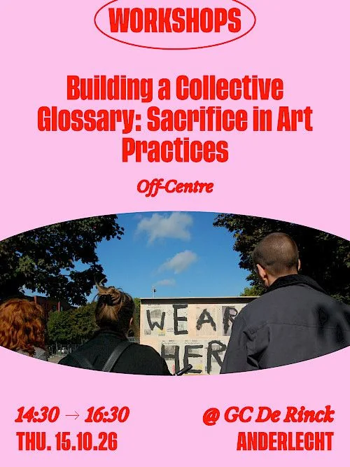 Building a Collective Glossary: Sacrifice in Artistic Practices
