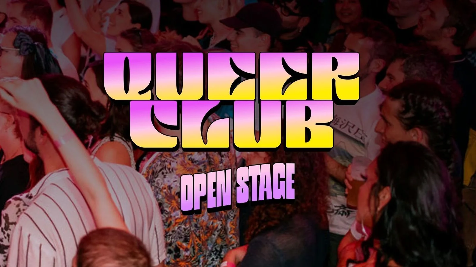 Queer Club – Open Stage