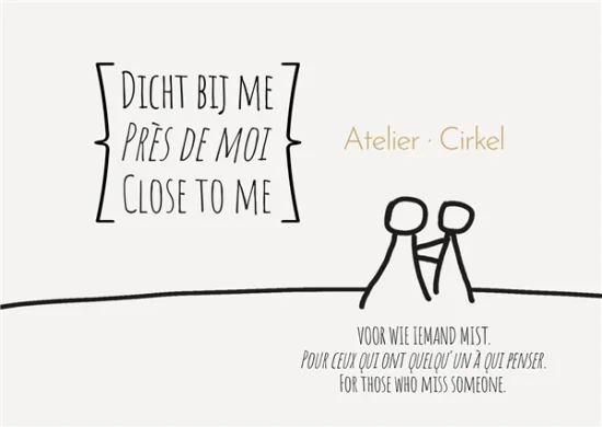 Dicht bij me I Près de moi: Schrijfatelier + Cirkelgesprek
