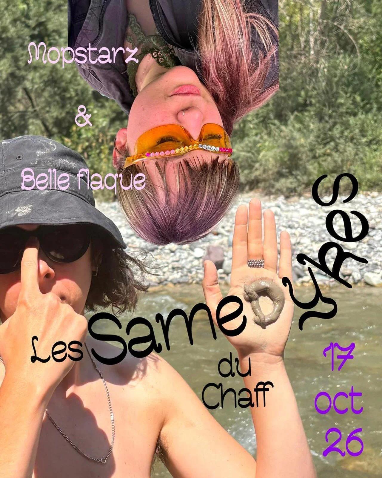 Les Samedykes du Chaff - Mopstarz & Belle flaque
