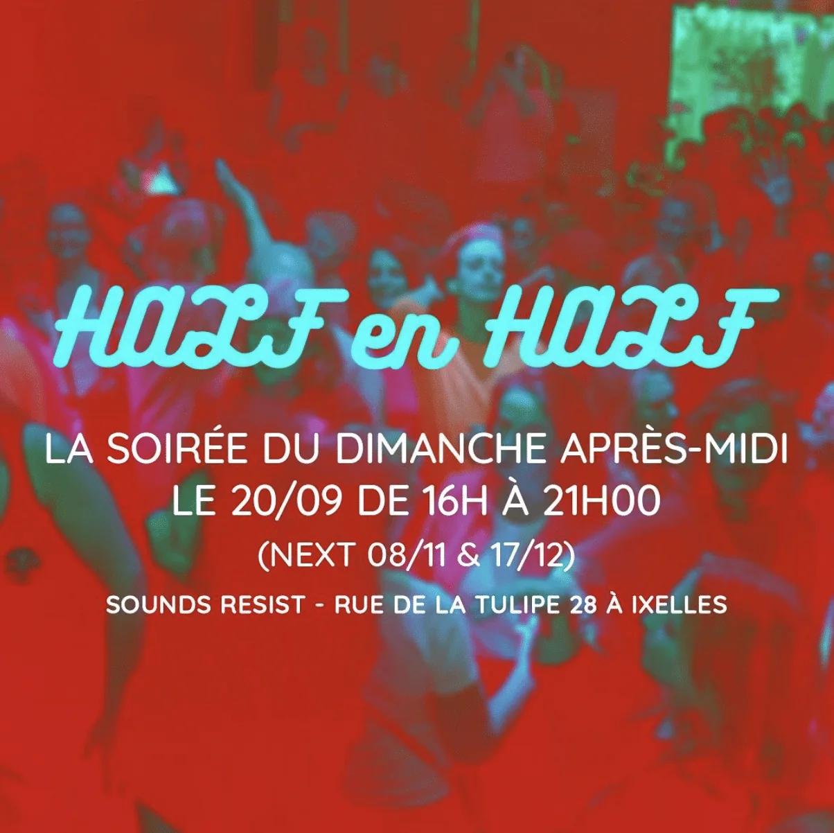 HALF § HALF BAL POP DU DIMANCHE
