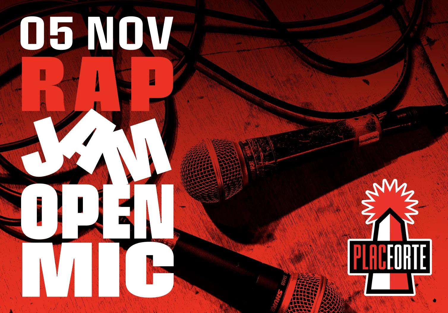 RAP JAM OPEN MIC by PLACEFORTE