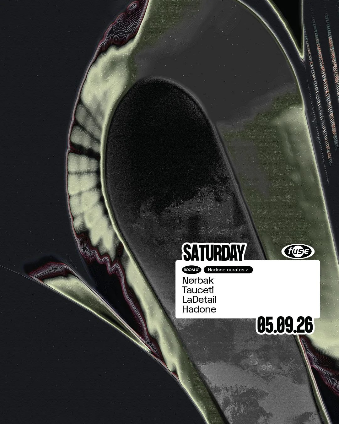 Fuse presents: Hadone curates w/ Nørbak & Tauceti