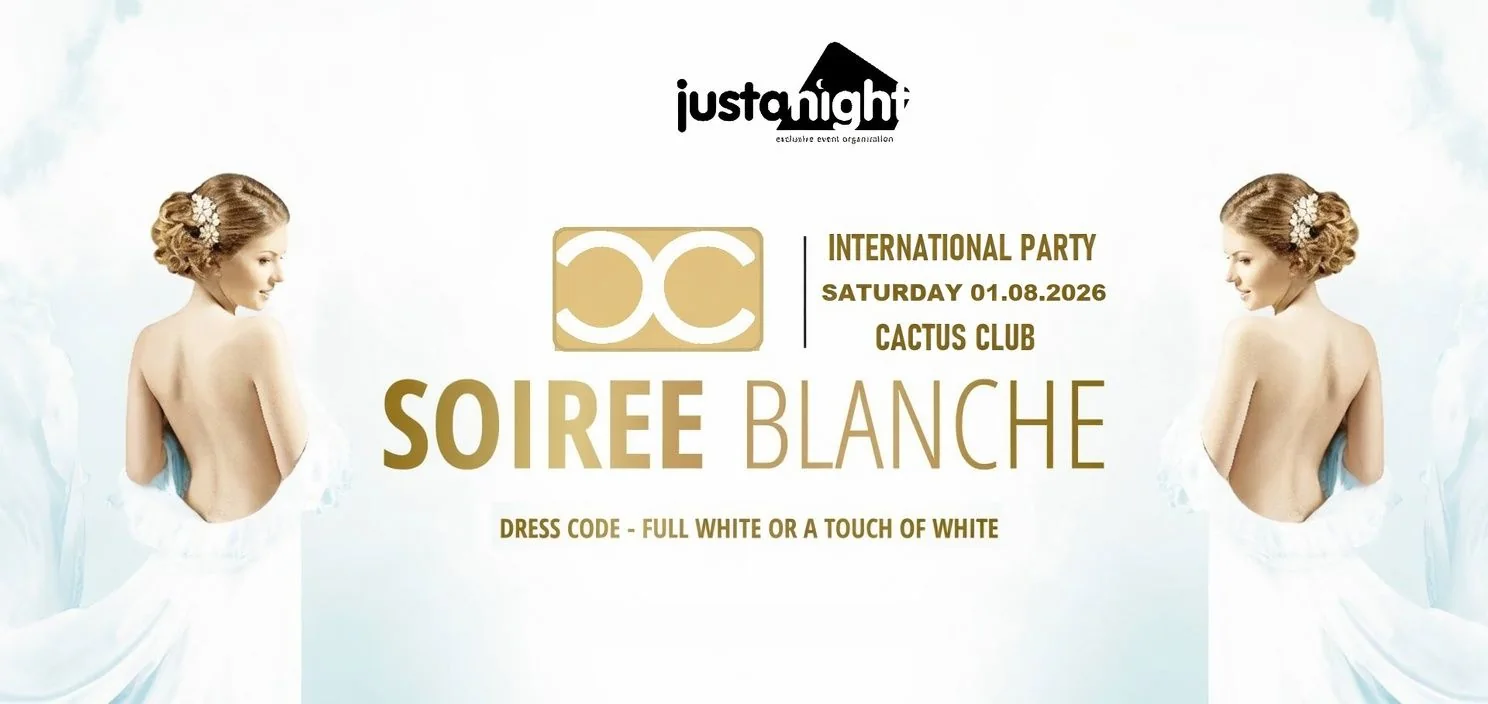 White Party - International Party | Le Cactus x JustANight