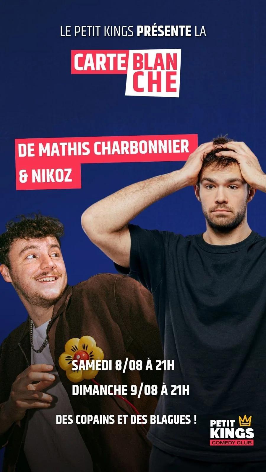 CARTE BLANCHE – Mathis Charbonnier & Nikoz