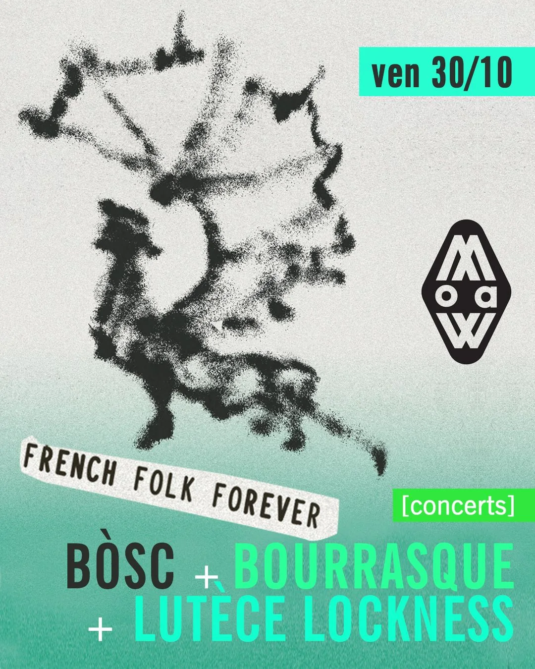 French Folk Forever MoAW présente : Bòsc + Bourrasque + Lutèce Lockness tickets