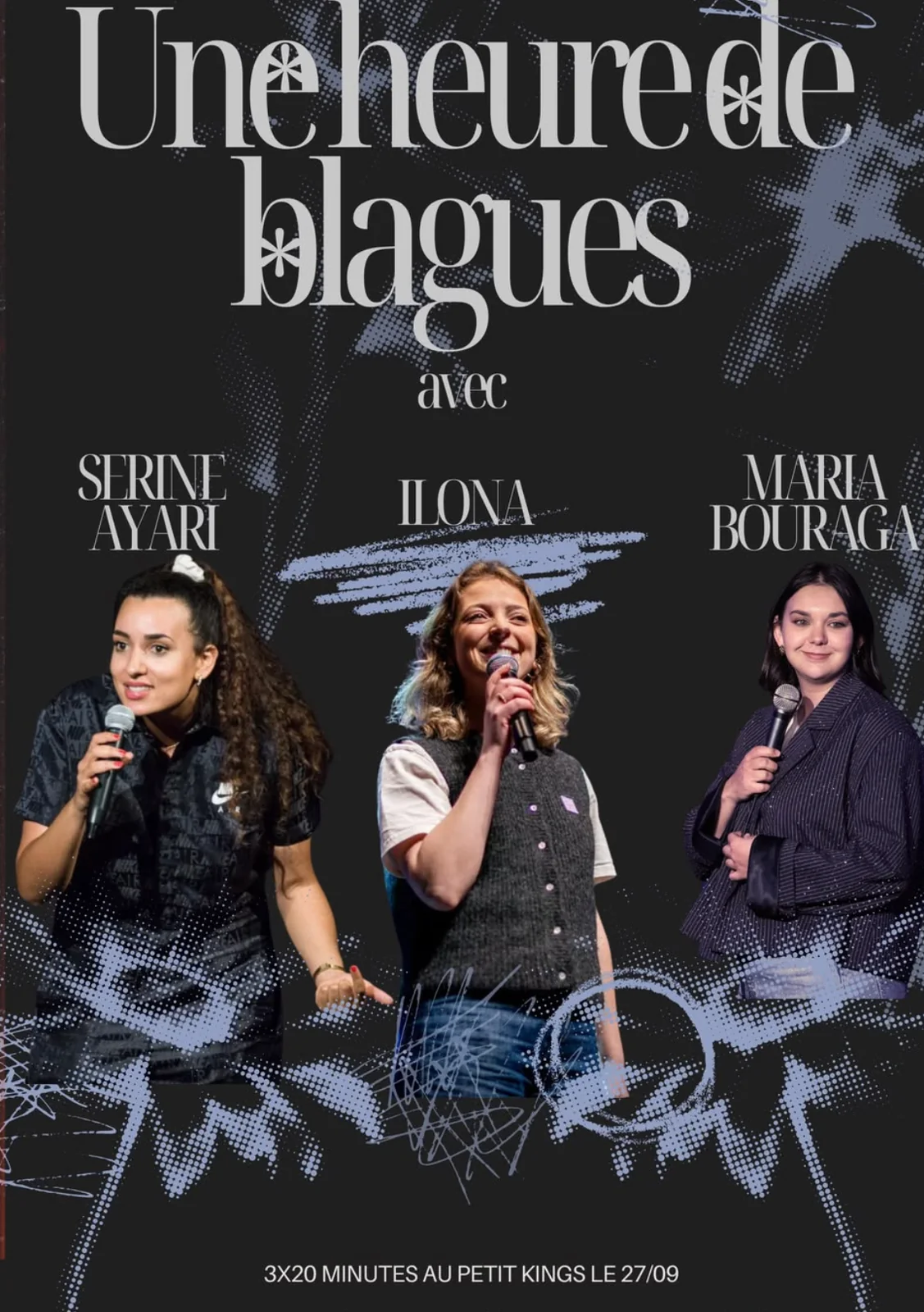 Une heure de blague : Ilona x Serine Ayari x Maria Bouraga