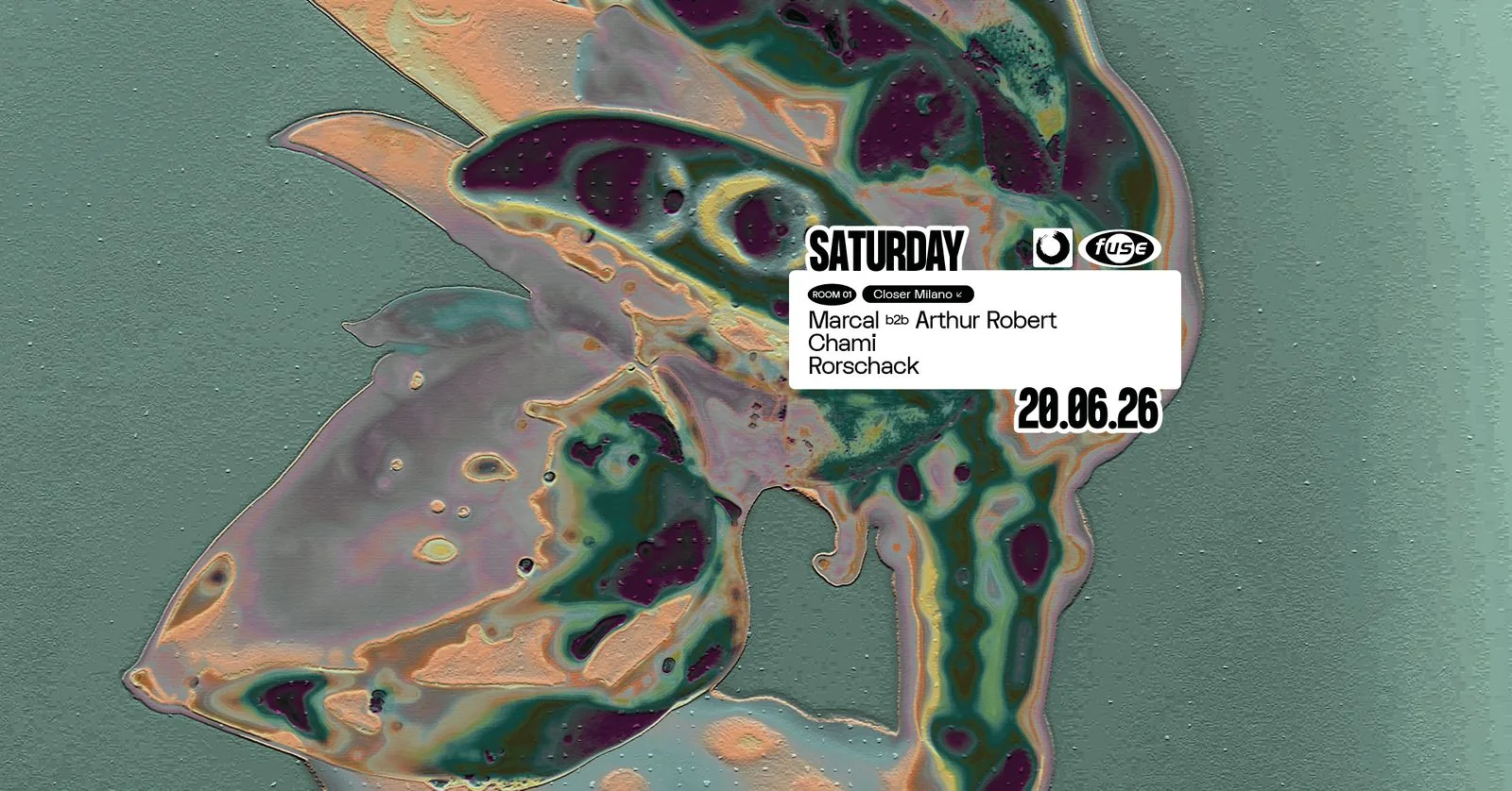 Fuse presents: Closer Milano with Marcal b2b Arthur & Chami