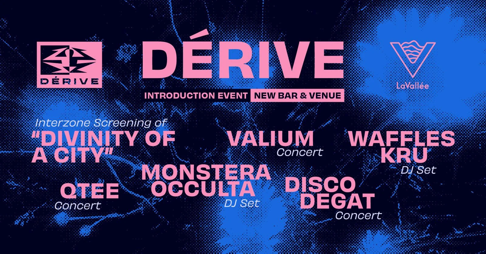 DÉRIVE Introduction Event