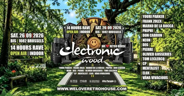 Electronic Wood - We Love Brussels