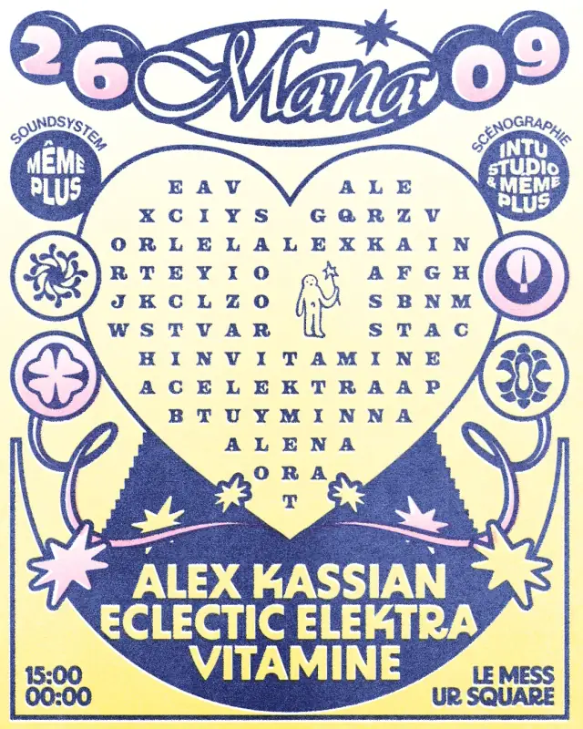 Mana with Alex Kassian, Eclectic Elektra & Vitamine 15H-00H