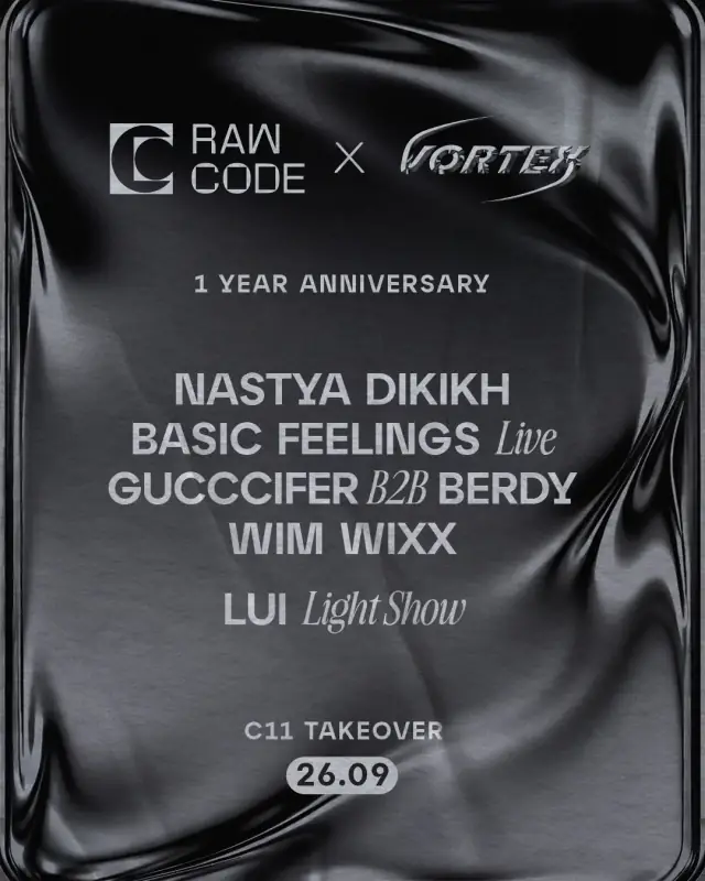 Raw Code 1 Year Anniversary x VORTEX: C11 Takeover