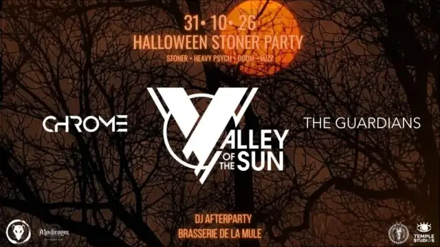 Valley of The Sun + The Guardians + Chrome