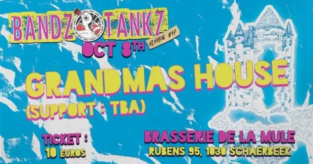 Grandmas House + TBA