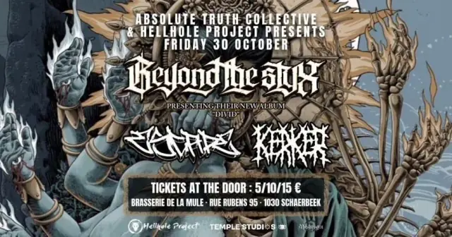Beyond The Styx + Escape + Kerker