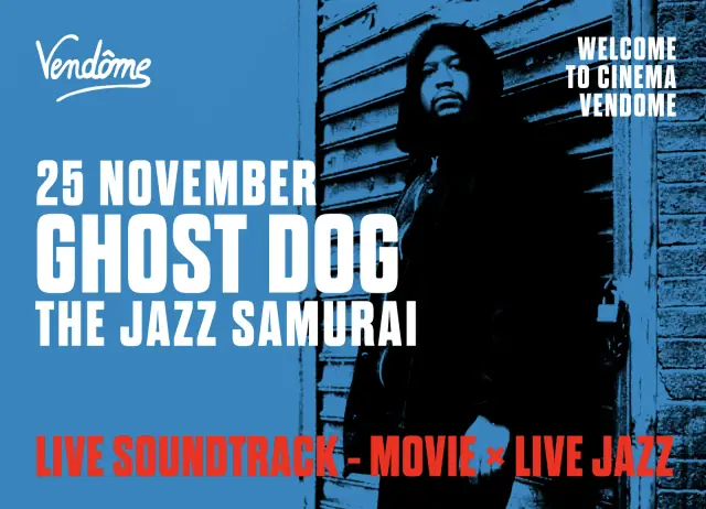 GHOST DOG : LIVE SOUNDTRACK - MOVIE + LIVE JAZZ