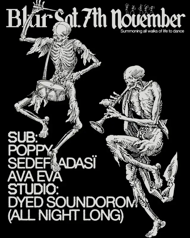 BLUR with Sedef Adasï, Dyed Soundorom, Ava Eva, Poppy