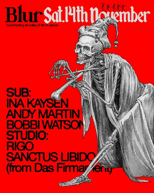 BLUR with Sanctus Libido, Andy Martin, Rigo, Bobbi Watson, Ina Kaysen